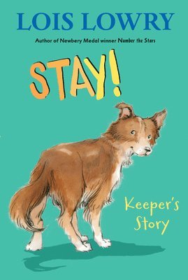 bokomslag Stay! Keeper's Story