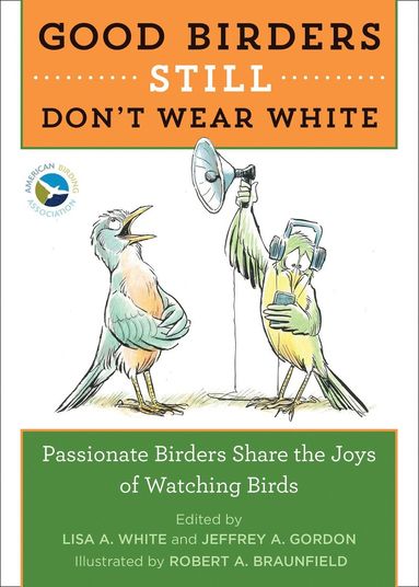 bokomslag Good Birders Still Don't Wear White