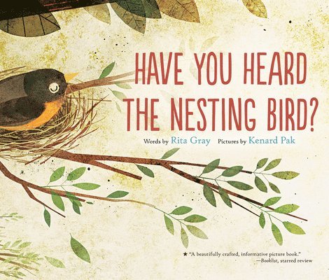 Have You Heard the Nesting Bird