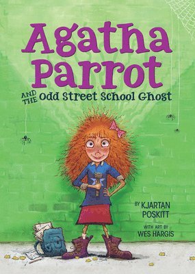 Agatha Parrot and the Odd Street School Ghost 1