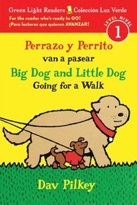 bokomslag Big Dog and Little Dog Going for a Walk/Perrazo Y Perrito Van a Pasear