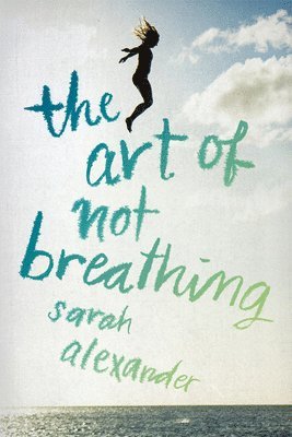 bokomslag The Art of Not Breathing