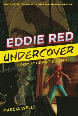 bokomslag Eddie Red Undercover: Doom at Grant's Tomb