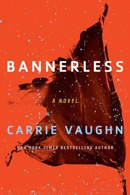 Carrie Vaughn - Bannerless, Häftad