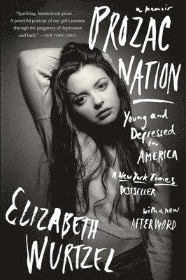 bokomslag Prozac Nation: Young and Depressed in America