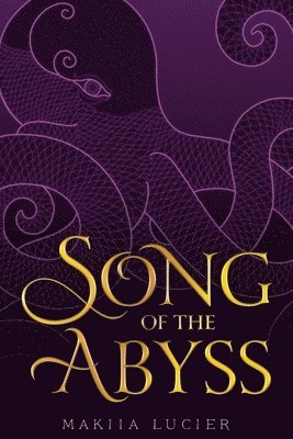 Makiia Lucier - Song of the Abyss, Inbunden