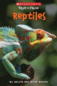 bokomslag Reptiles (Scholastic True or False): Volume 3