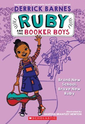 bokomslag Brand New School, Brave New Ruby (Ruby and the Booker Boys #1)