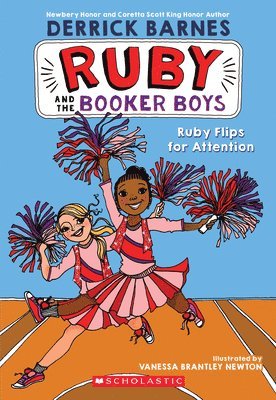 Ruby Flips For Attention (Ruby And The Booker Boys #4) 1