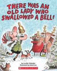 bokomslag There Was an Old Lady Who Swallowed a Bell