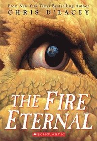 bokomslag The Fire Eternal (the Last Dragon Chronicles #4): Volume 4