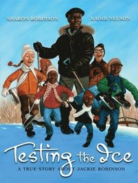 bokomslag Testing the Ice: A True Story about Jackie Robinson