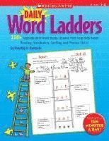 bokomslag Daily Word Ladders: Grades 1-2: 150+ Reproducible Word Study Lessons That Help Kids Boost Reading, Vocabulary, Spelling and Phonics Skills!