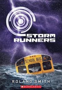 bokomslag Storm Runners (the Storm Runners Trilogy, Book 1)
