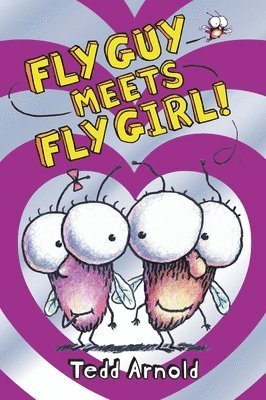 Fly Guy Meets Fly Girl! (Fly Guy #8): Volume 8 1