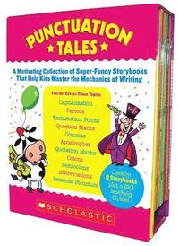 bokomslag Punctuation Tales: A Motivating Collection of Super-Funny Storybooks That Help Kids Master the Mechanics of Writing [With Teacher's Guide]