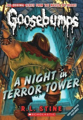 bokomslag A Night in Terror Tower (Classic Goosebumps #12)