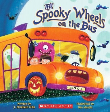 bokomslag The Spooky Wheels on the Bus: (A Holiday Wheels on the Bus Book)