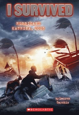 Lauren Tarshis - I Survived Hurricane Katrina, 2005 (I Survived #3), Häftad