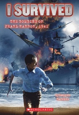 Lauren Tarshis - I Survived the Bombing of Pearl Harbor, 1941 (I Survived #4): Volume 4, Häftad