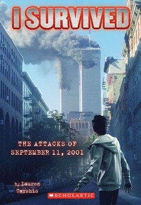 bokomslag I Survived the Attacks of September 11, 2001 (I Survived #6)
