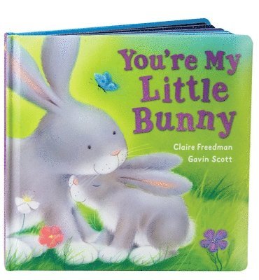 Claire Freedman - You're My Little Bunny, Kartonnage
