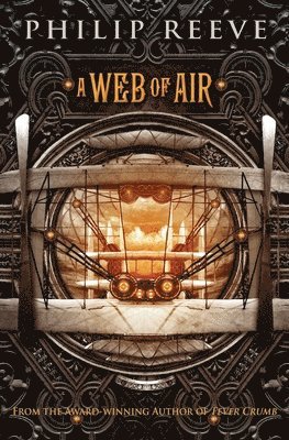 bokomslag A Web of Air (the Fever Crumb Trilogy, Book 2): Volume 2
