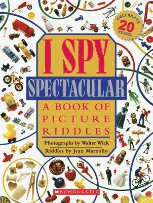 Jean Marzollo - I Spy Spectacular: A Book of Picture Riddles, Inbunden