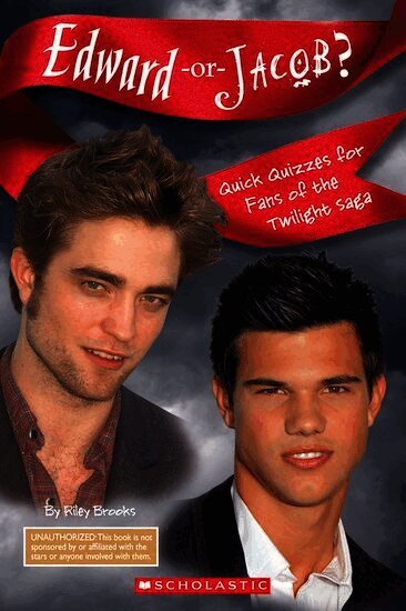 Edward or Jacob? Quick Quizzes for Fans of the Twilight Saga
