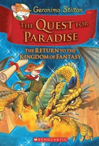 bokomslag The Quest for Paradise (Geronimo Stilton and the Kingdom of Fantasy #2: The Return to the Kingdom of Fantasy)
