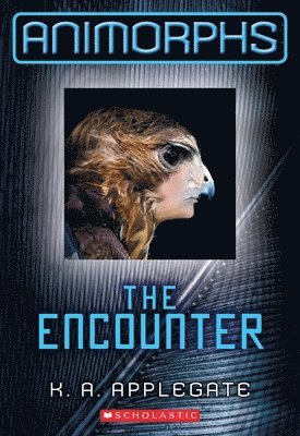 bokomslag The Encounter (Animorphs #3): Volume 3