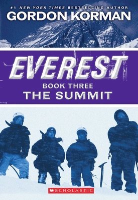 Gordon Korman - The Summit (Everest, Book 3), Häftad