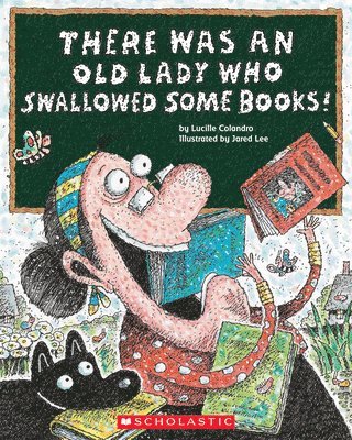 There Was an Old Lady Who Swallowed Some Books! 1