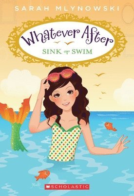 Sarah Mlynowski - Sink or Swim (Whatever After #3), Häftad