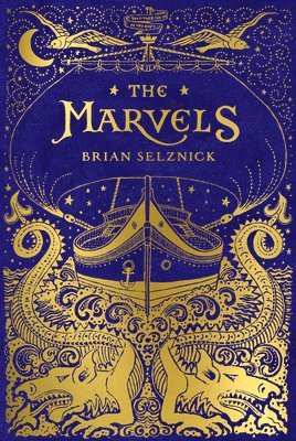 Brian Selznick - The Marvels, Inbunden