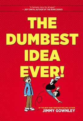 bokomslag The Dumbest Idea Ever!: A Graphic Novel
