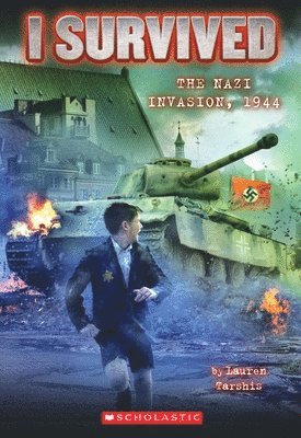 bokomslag I Survived the Nazi Invasion, 1944 (I Survived #9)