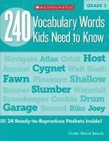 240 Vocabulary Words Kids Need to Know: Grade 3 1