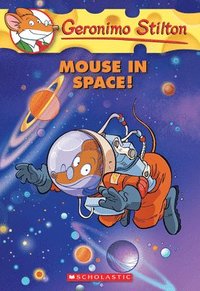 bokomslag Mouse In Space! (Geronimo Stilton #52)