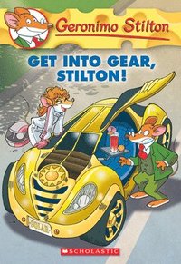 bokomslag Get Into Gear, Stilton! (Geronimo Stilton #54)