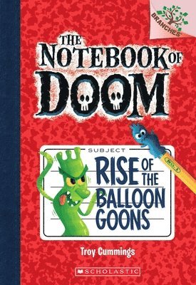 bokomslag Rise of the Balloon Goons: A Branches Book (the Notebook of Doom #1)