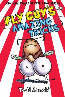 Tedd Arnold - Fly Guy's Amazing Tricks (Fly Guy #14): Volume 14, Inbunden
