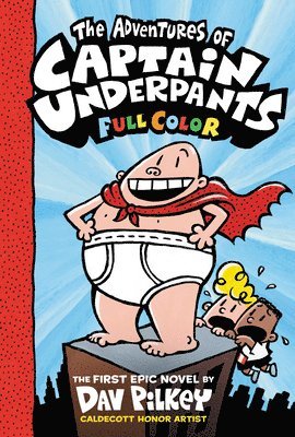 The Adventures of Captain Underpants Colour Edition 1