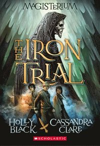 bokomslag The Iron Trial (Magisterium #1)