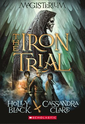 bokomslag The Iron Trial (Magisterium #1): Volume 1