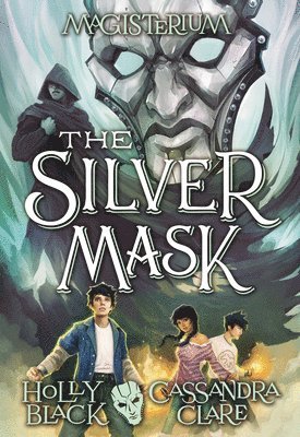 bokomslag The Silver Mask (Magisterium #4): Volume 4