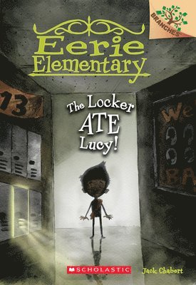 Locker Ate Lucy!: A Branches Book (Eerie Elementary #2) 1