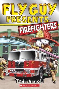 bokomslag Fly Guy Presents: Firefighters (Scholastic Reader, Level 2)