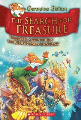 Geronimo Stilton - The Search for Treasure (Geronimo Stilton and the Kingdom of Fantasy #6), Inbunden