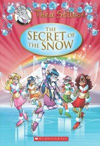 bokomslag The Secret of the Snow (Thea Stilton: Special Edition #3)